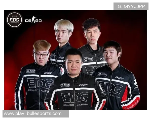 esports最新数据深入分析CSGO焦点EDG战队的团队配合与战术策略探讨